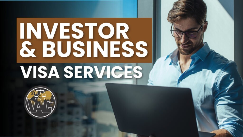 Investor & Business Visa Services