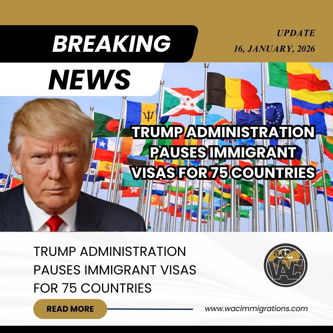 Trump Administration Pauses Immigrant Visas for 75 Countries